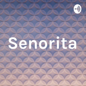 Senorita
