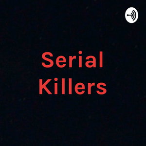Serial Killers
