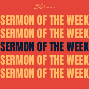 Sermon of the Week