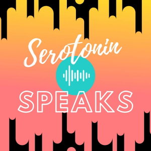 Serotonin Speaks