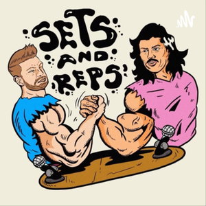Sets N Reps Podcast 