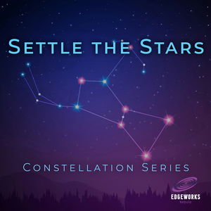Settle the Stars: The Science of Space Exploration
