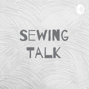 Sewing Talk