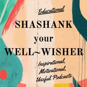 Shashank Your Well ~ Wisher