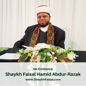 Shaykh Faisal Hamid Abdur-Razak