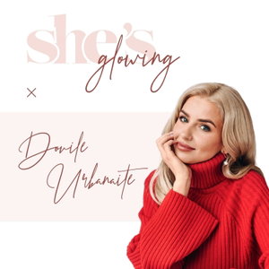 She Is Glowing podcast'as