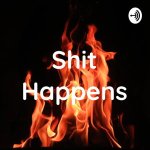 Shit Happens