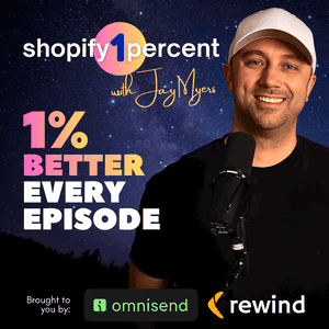 Shopify1Percent - The Best Shopify Podcast To Make Your Ecommerce Business 1% Better Every Episode