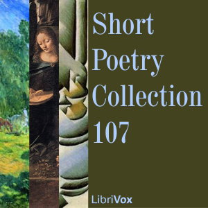 Short Poetry Collection 107 by Various