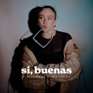 SI, BUENAS