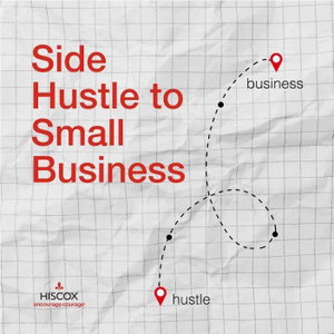Side Hustle to Small Business