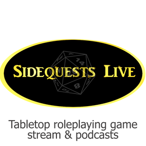 SideQuests Live - TTRPG podcast - Dungeons and Dragons & Shadowrun and more