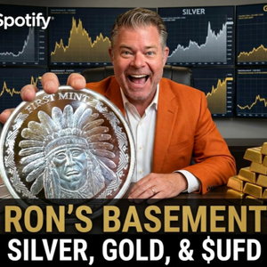 SILVER / GOLD / $UFD: Surviving Global Economic Shifts | RONS BASEMENT