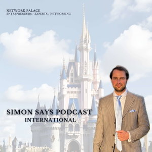 SimonSays Podcast International Entrepreneurs, Experts, Networking