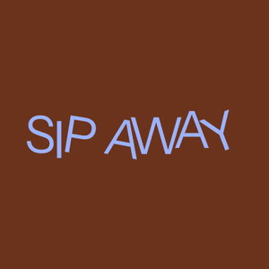 Sip Away