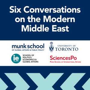 Six Conversations on the Modern Middle East