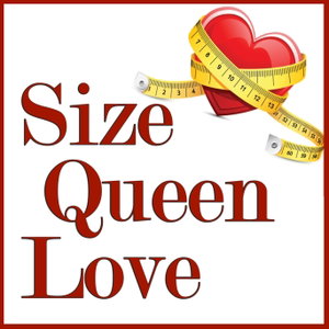Size Queen Love