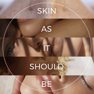 Skin As It Should Be