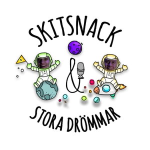 Skitsnack & Stora Drömmar