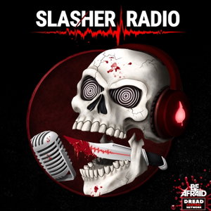 Slasher Radio Podcast