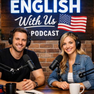 SLOW ENGLISH PODCAST | New Episodes Daily (A1-A2) | English With Us Podcast