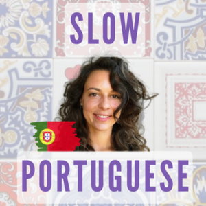 Slow European Portuguese | A1 → B1