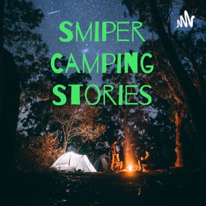 Smiper Camping Stories
