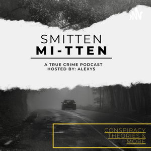 SMITTEN MI-TTEN True crime