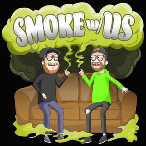 Smoke With Us