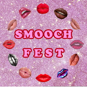Smooch Fest - the Kissing Podcast