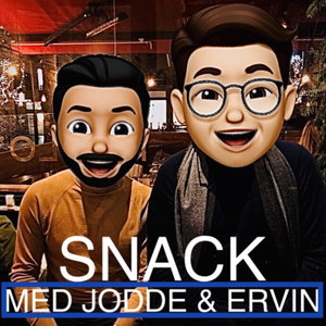 SNACK med Jodde & Ervin