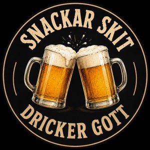 Snacka skit & dricka gott