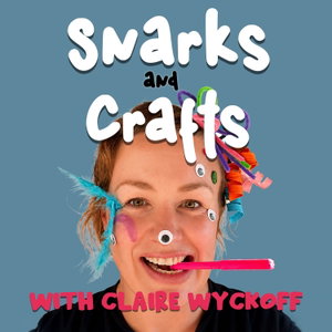 Snarks and Crafts