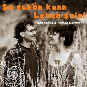 So schön kann Leben sein!