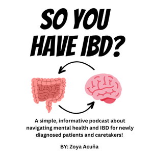 So you have IBD?