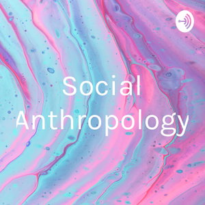 Social Anthropology