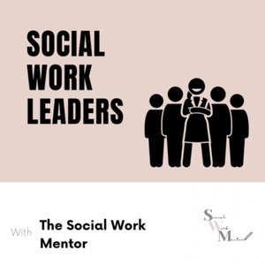 Social Work Leaders 