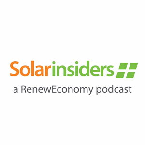 Solar Insiders - a RenewEconomy Podcast
