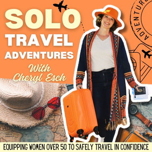 Solo Travel Adventures: Faith-Rooted Intentional Travel for Christian Women Over 50