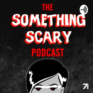 Something scary