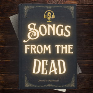 Songs from the Dead: Short Histories of Legendary Songs