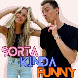 Sorta Kinda Funny