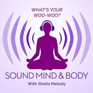 Sound Mind & Body Podcast