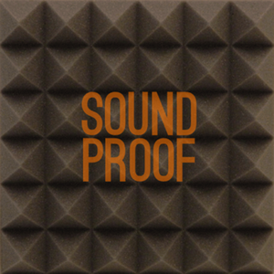 SOUNDPROOF