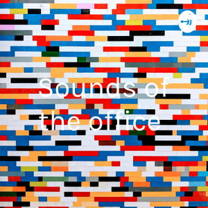 Sounds of the office 