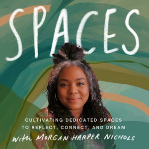 The Morgan Harper Nichols Podcast