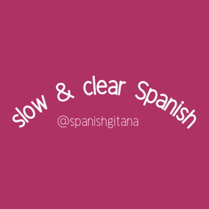 Slow and Clear Spanish