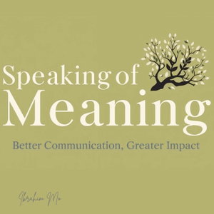 Speaking of Meaning 