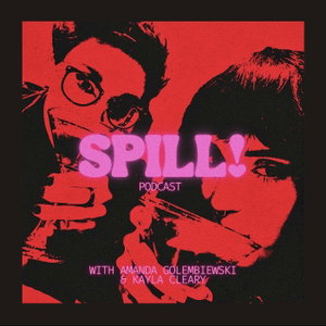 Spill!