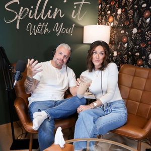 Spillin’ it with You